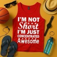 I'm Not Short Just Concentrated Awesome Tank Top thumb 4