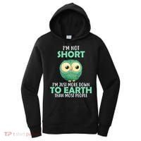 I'm Not Short Just Down To Earth Women's Hoodie thumb 0