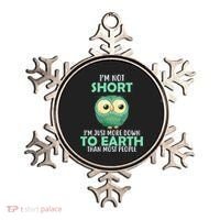 I'm Not Short Just Down To Earth Ornament thumb 0