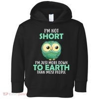 I'm Not Short Just Down To Earth Toddler Hoodie thumb 0