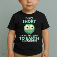 I'm Not Short Just Down To Earth Toddler T-Shirt thumb 2