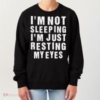 I'm Not Sleeping Just Resting My Eyes Women's Sweatshirt thumb 0
