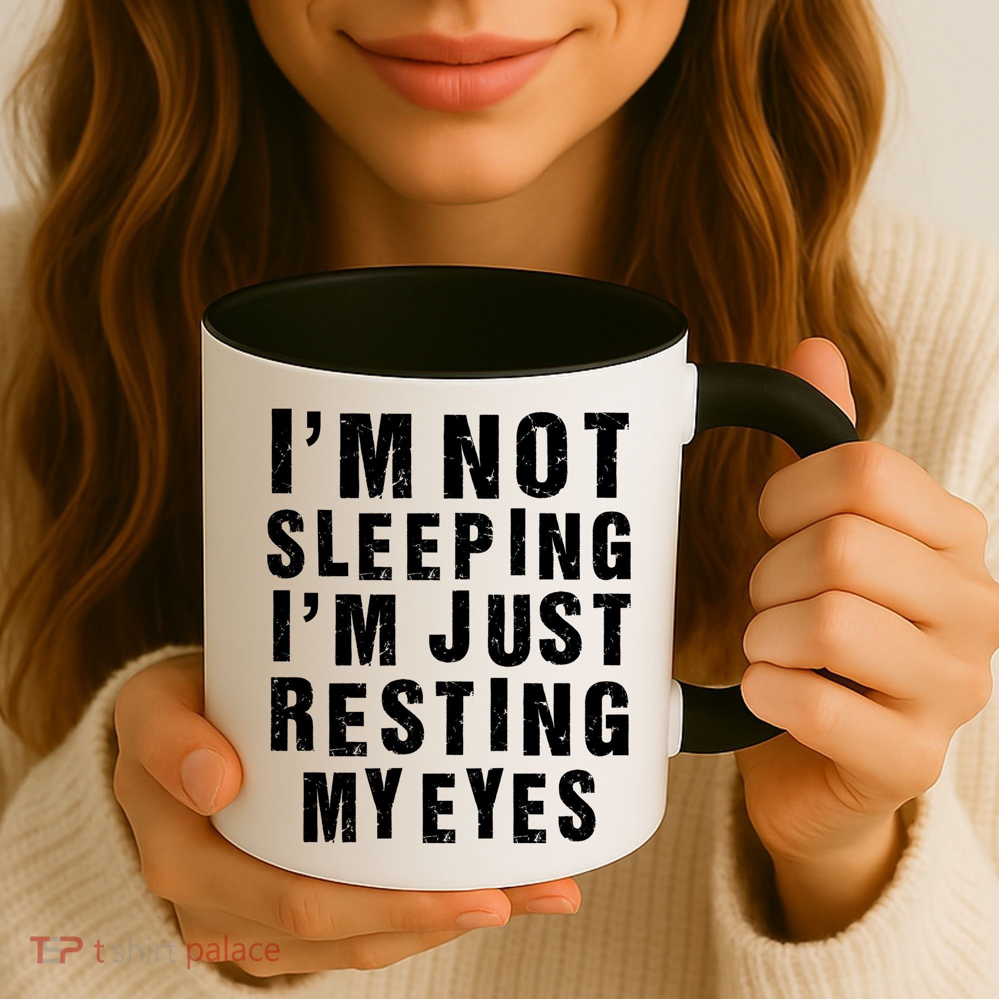 I'm Not Sleeping Just Resting My Eyes Coffee Mug