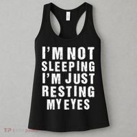 I'm Not Sleeping Just Resting My Eyes Women's Tank Top thumb 3