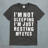 I'm Not Sleeping Just Resting My Eyes T-Shirt thumb 5