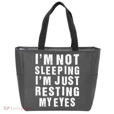 I'm Not Sleeping Just Resting My Eyes Tote Bag
