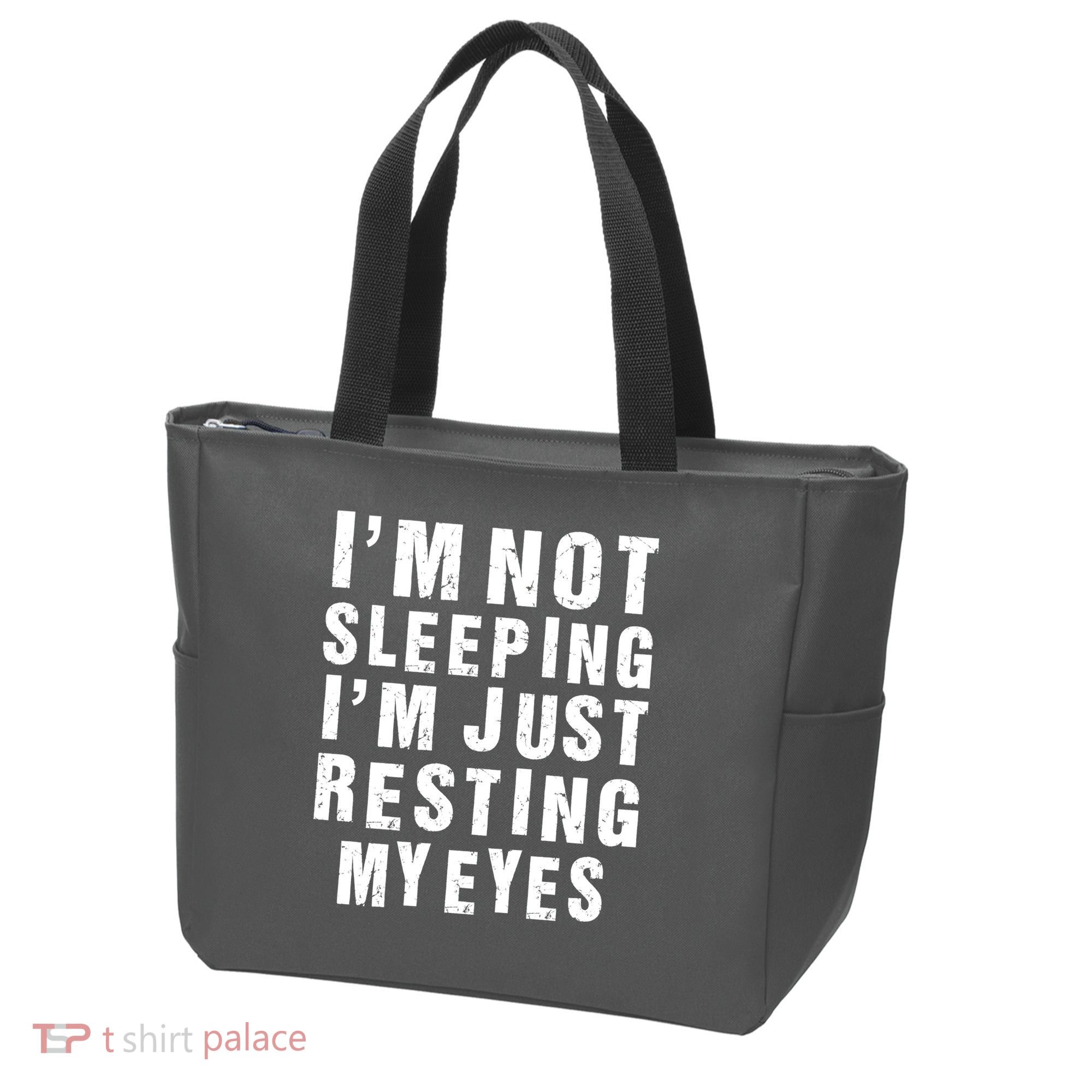 I'm Not Sleeping Just Resting My Eyes Tote Bag