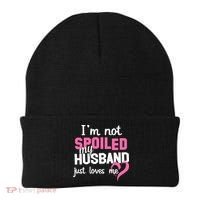 I'm Not Spoiled My Husband Just Loves Me Beanie thumb 0