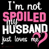 I'm Not Spoiled My Husband Just Loves Me Women's Hoodie thumb 2