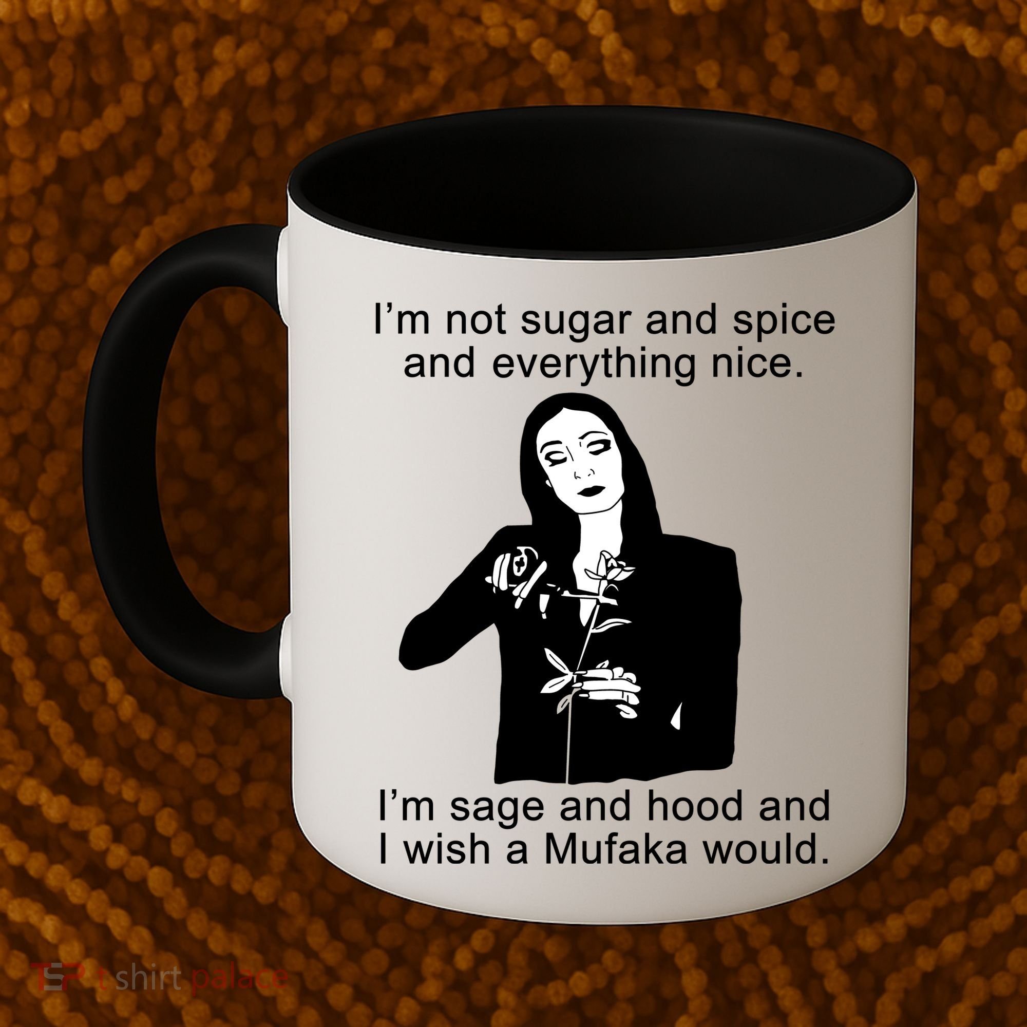 I'm Not Sugar And Spice Funny Meme Coffee Mug