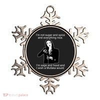 I'm Not Sugar And Spice Funny Meme Ornament thumb 0