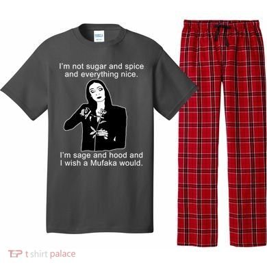 I'm Not Sugar And Spice Funny Meme Pajama Set