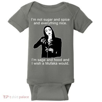 I'm Not Sugar And Spice Funny Meme Baby Bodysuit