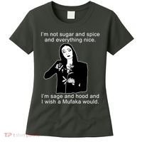 I'm Not Sugar And Spice Funny Meme Women's T-Shirt thumb 0