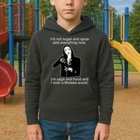I'm Not Sugar And Spice Funny Meme Kids Hoodie thumb 2