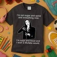 I'm Not Sugar And Spice Funny Meme Kids T-Shirt thumb 3