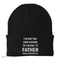 I'm Not The Step Father I'm The Father That Stepped Up Beanie thumb 0