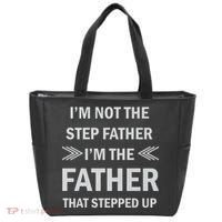 I'm Not The Step Father I'm The Father That Stepped Up Tote Bag thumb 0