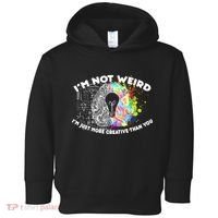 I'm Not Weird I'm Just More Creative Than You Toddler Hoodie thumb 0