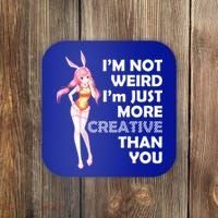 I'm Not Weird I'm Just More Creative Than You Anime Girl Coaster thumb 0