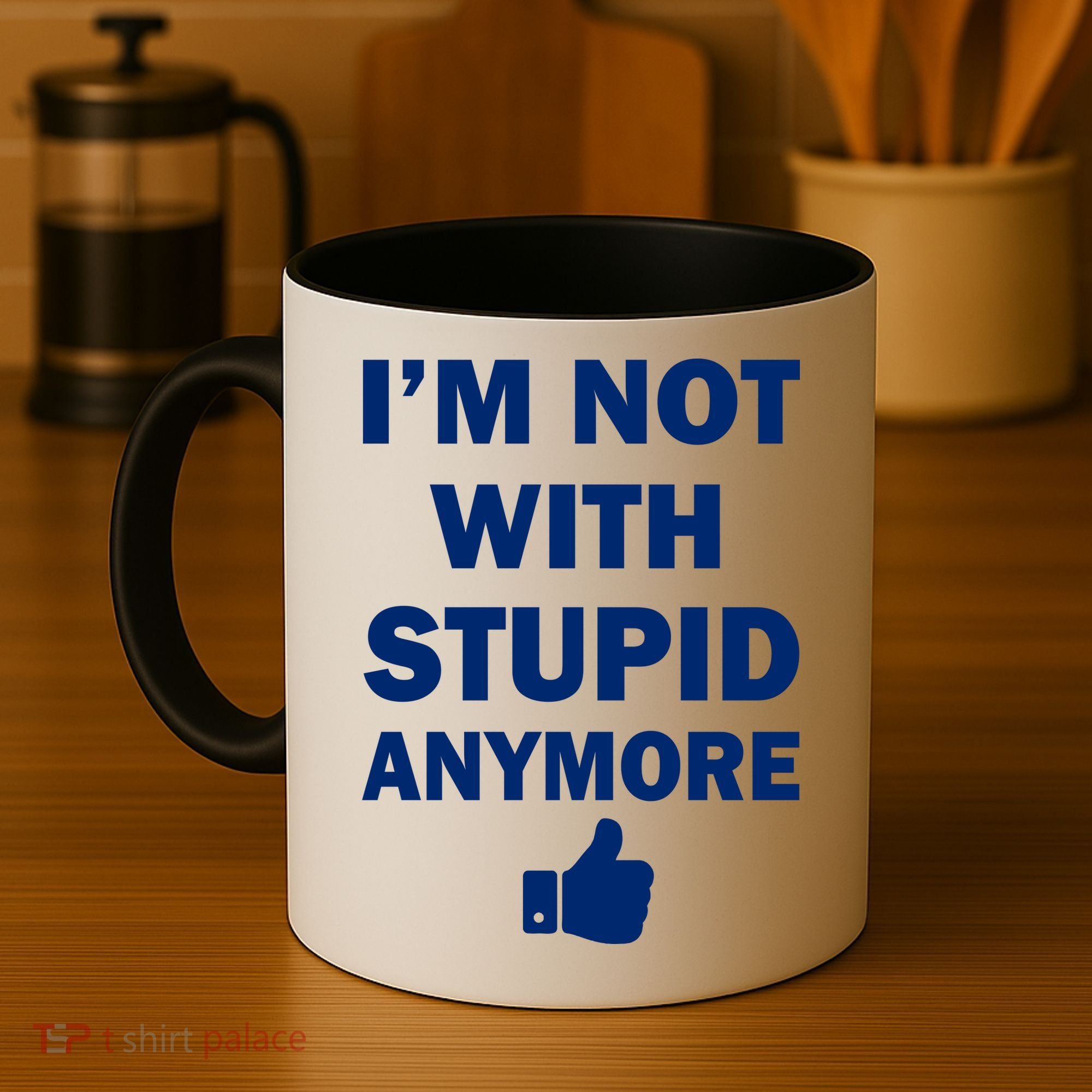 I'm Not With Stupid Anymore Coffee Mug