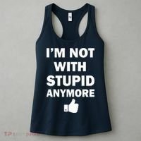 I'm Not With Stupid Anymore Women's Tank Top thumb 3