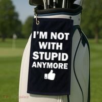 I'm Not With Stupid Anymore Golf Towel thumb 2