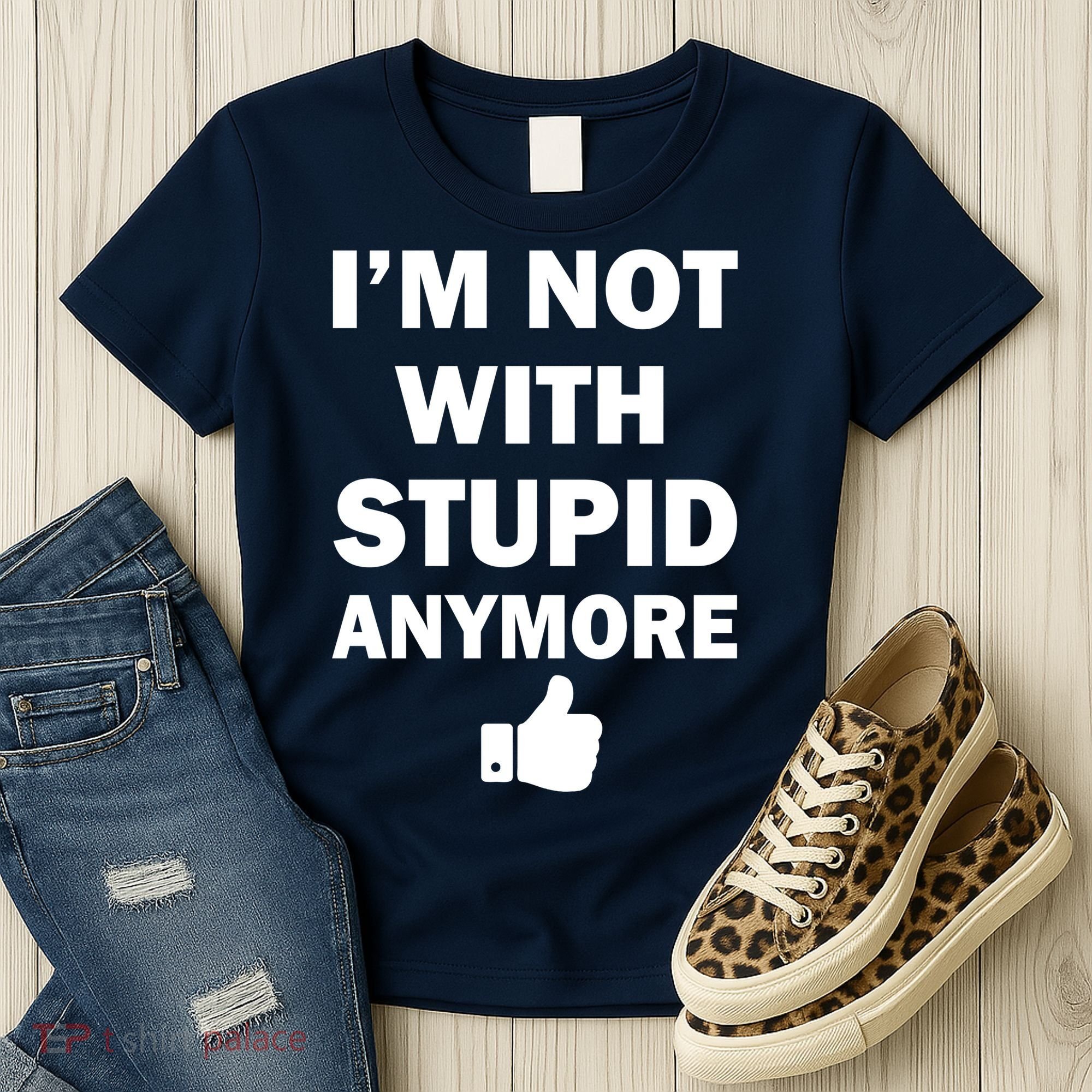 I'm Not With Stupid Anymore Women's T-Shirt