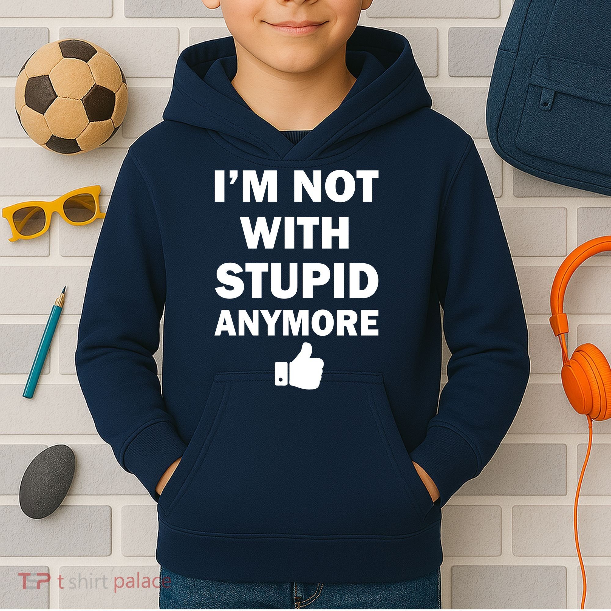I'm Not With Stupid Anymore Kids Hoodie
