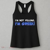 I'm Not Yelling, I'm Greek! Women's Tank Top thumb 3
