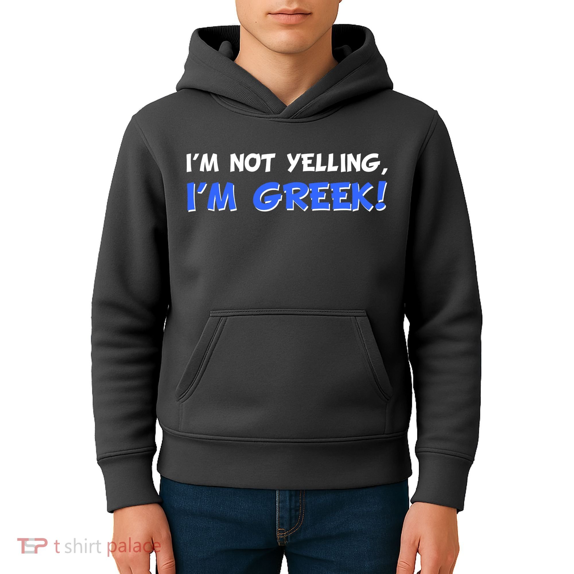 I'm Not Yelling, I'm Greek! Kids Hoodie