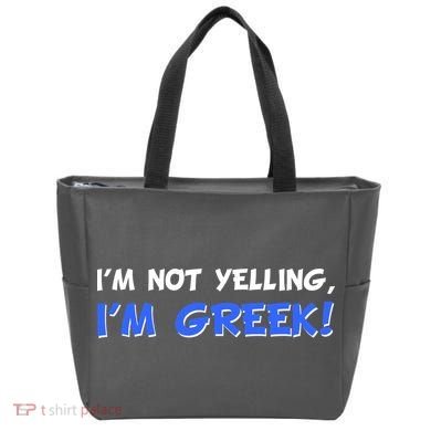 I'm Not Yelling, I'm Greek! Tote Bag