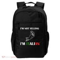 I'm Not Yelling I'm Italian Backpack thumb 0