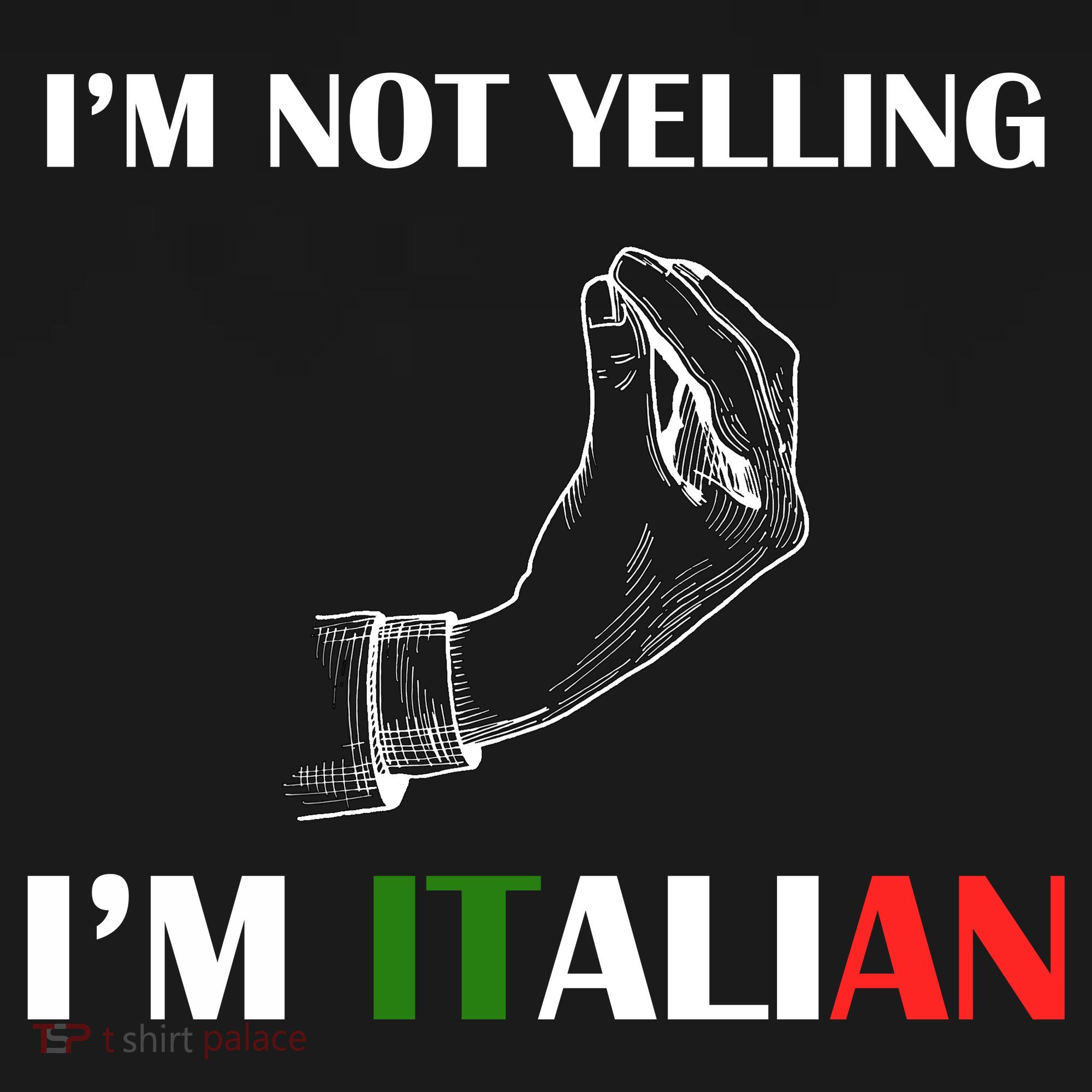 I'm Not Yelling I'm Italian Mousepad