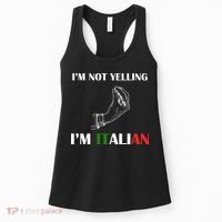 I'm Not Yelling I'm Italian Women's Tank Top thumb 0