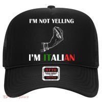 I'm Not Yelling I'm Italian Hat thumb 0