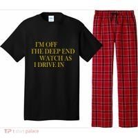 I'm Off The Deep End Watch As I Drive In Pajama Set thumb 0