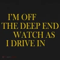 I'm Off The Deep End Watch As I Drive In Tank Top thumb 6