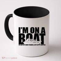 I'm On A Boat Funny Cruise Vacation Coffee Mug thumb 0