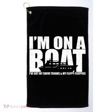 I'm On A Boat Funny Cruise Vacation Golf Towel
