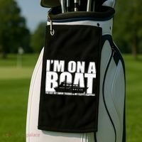 I'm On A Boat Funny Cruise Vacation Golf Towel thumb 2