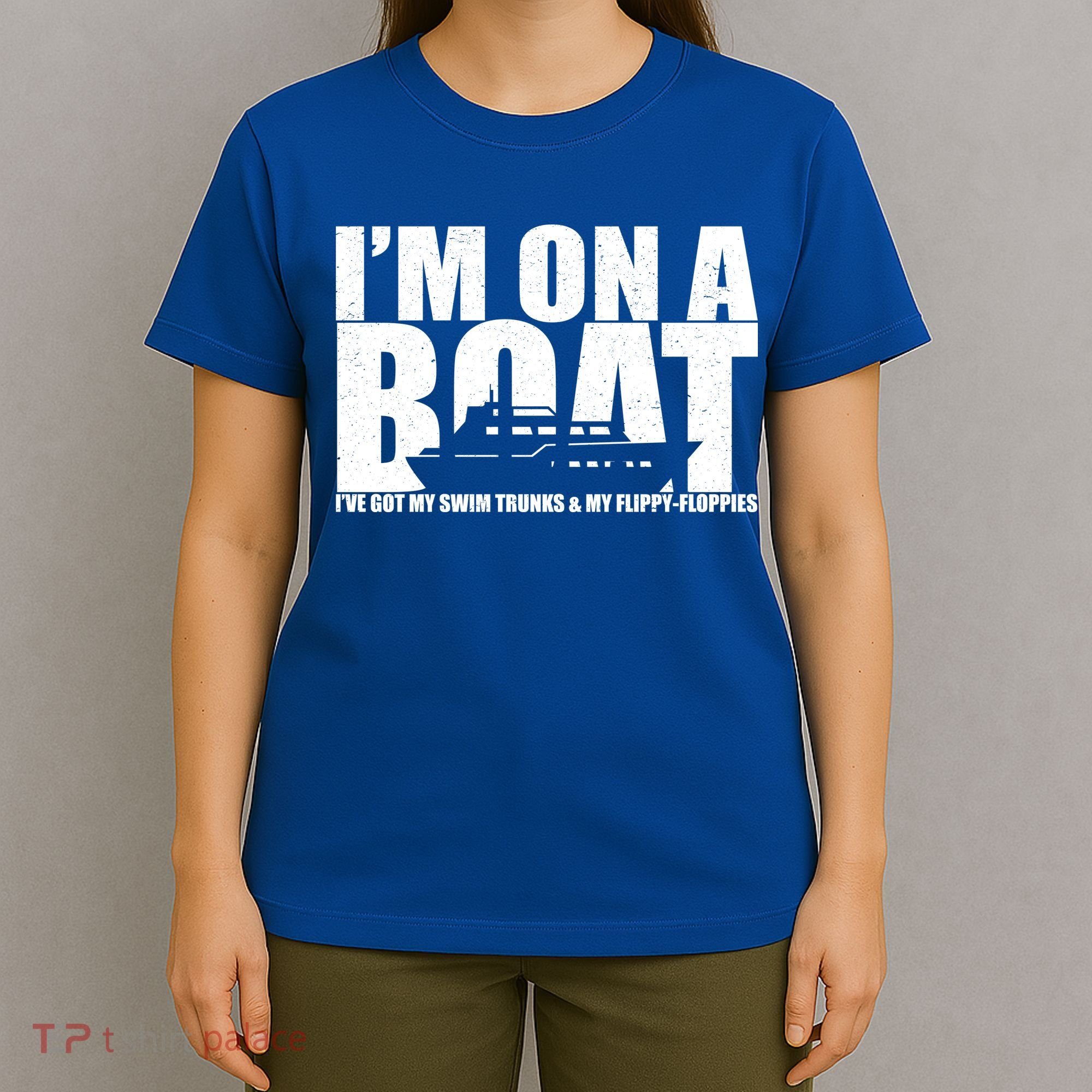 I'm On A Boat Funny Cruise Vacation T-Shirt