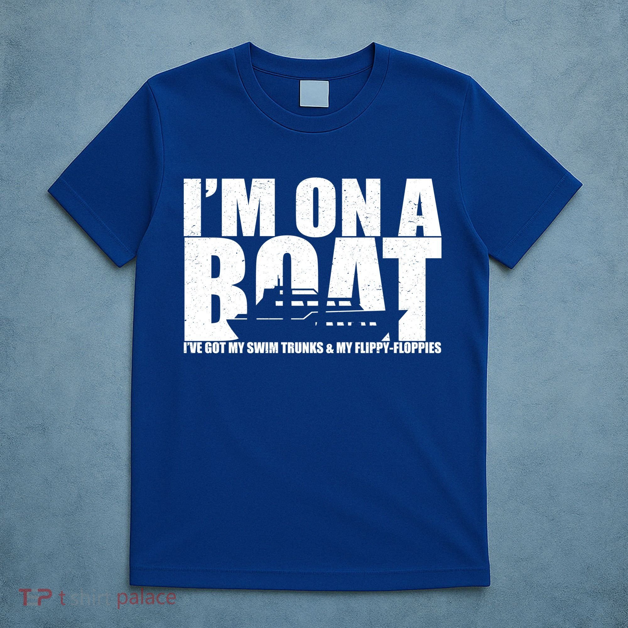 I'm On A Boat Funny Cruise Vacation T-Shirt