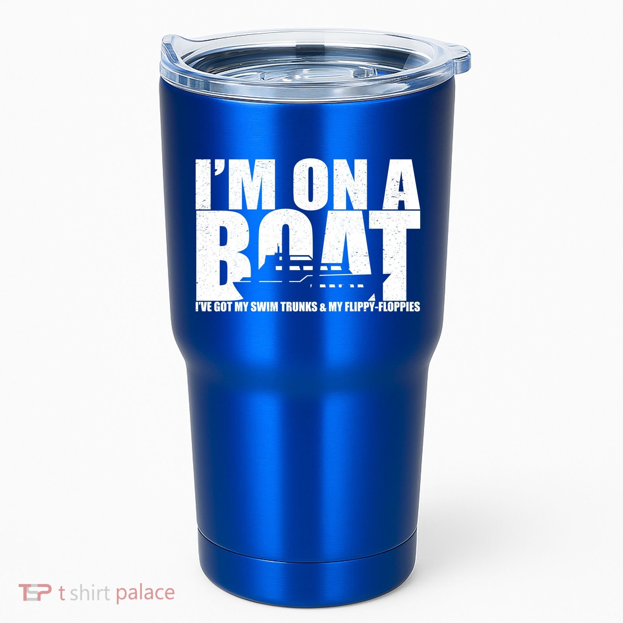 I'm On A Boat Funny Cruise Vacation Tumbler