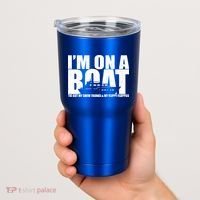 I'm On A Boat Funny Cruise Vacation Tumbler thumb 2