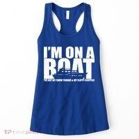 I'm On A Boat Funny Cruise Vacation Women's Tank Top thumb 0