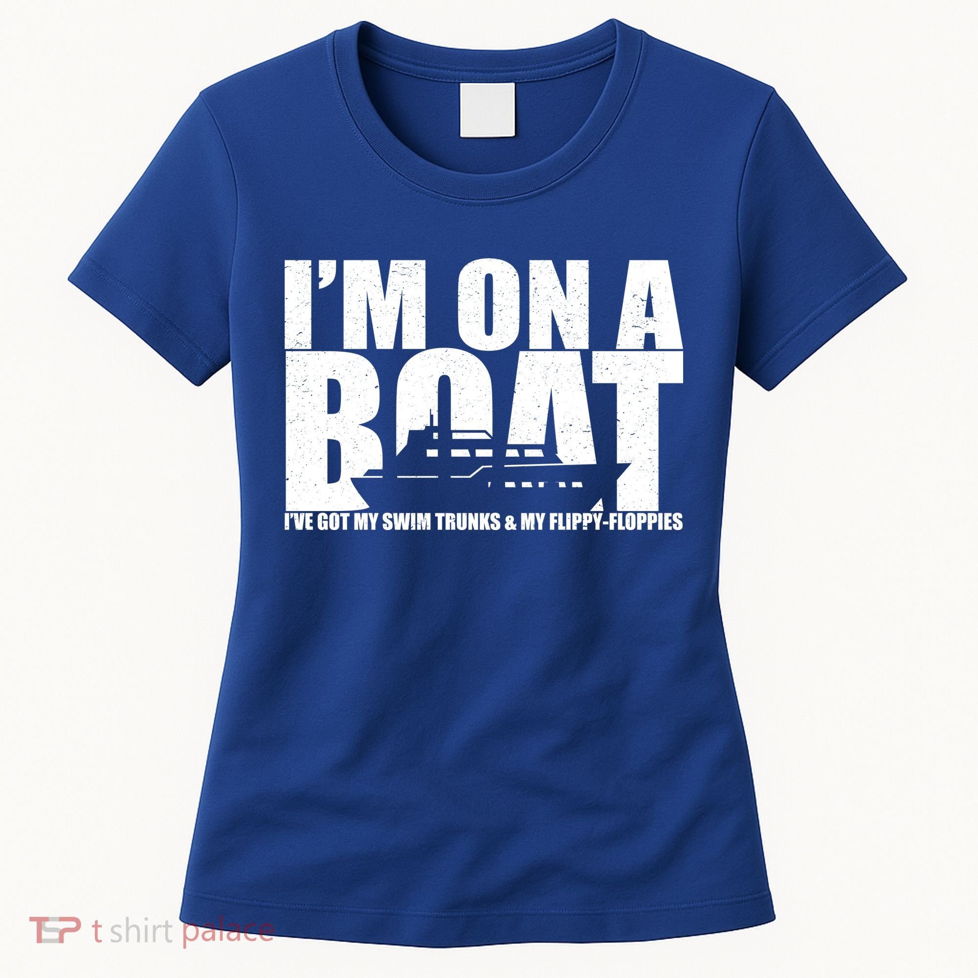 I'm On A Boat Funny Cruise Vacation Women's T-Shirt