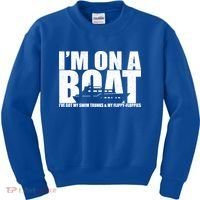 I'm On A Boat Funny Cruise Vacation Kids Sweatshirt thumb 0