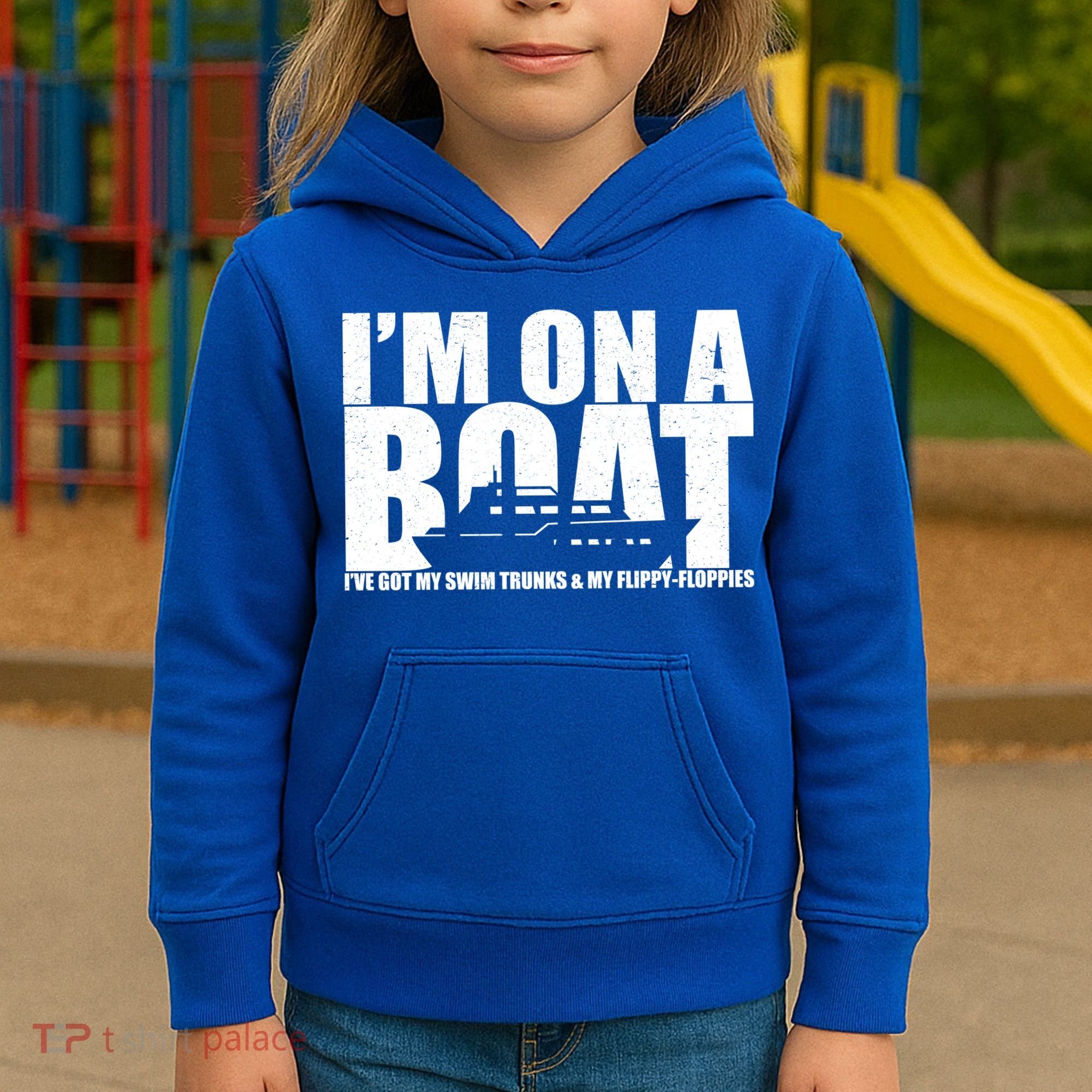 I'm On A Boat Funny Cruise Vacation Kids Hoodie