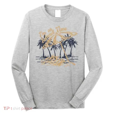 I'm On Island Time Long Sleeve Shirt